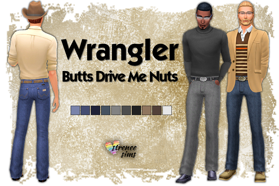 Wrangler Butts Drive Me Nuts | Classic wrangler jeans in 10 colors. #sims4 #ts4cc | www.streneesims.com